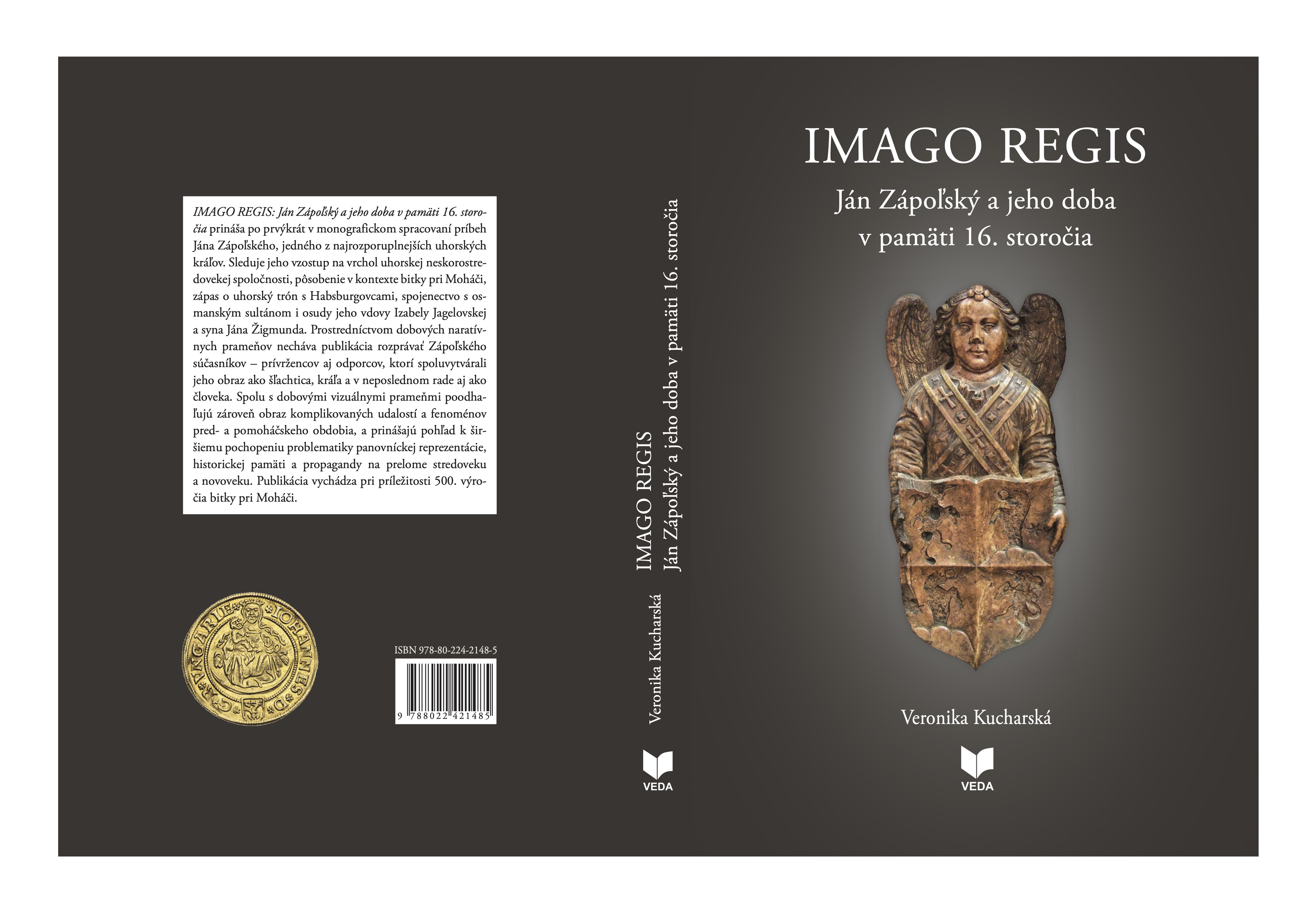 IMAGO REGIS: Ján Zápoľský a jeho doba v pamäti 16. storočia